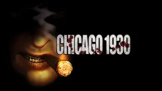 Chicago 1930: The Prohibition