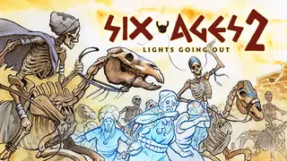 Six Ages: Lights Going Out