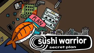 Sushi Warrior: Secret Plan