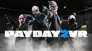 PAYDAY 2 VR