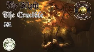 Fantasy Grounds - The Blight: The Crucible (5E)