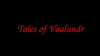 Tales of Vaalundr