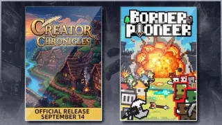 Creator Chronicles & Border Pioneer