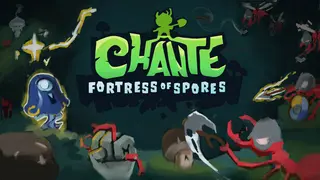Chante: Fortress of Spores