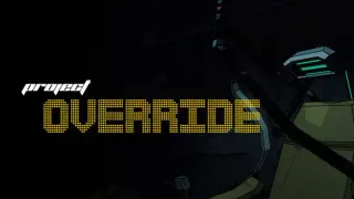 Project OVERRIDE