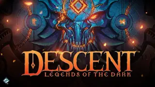 Descent: Legends of the Dark