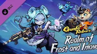 Gunfire Reborn - Realm of Frost and Inkwash