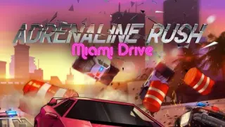 Adrenaline Rush - Miami Drive - Switch
