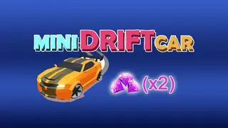 Mini Drift Car - Earnings Doubled for Diamonds (x2)