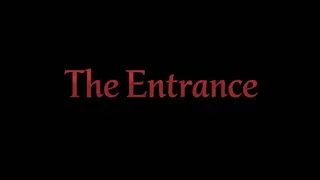 The Entrance