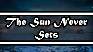 The Sun Never Sets