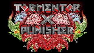 Tormentor X Punisher
