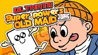 Ultimate Super Powers Old Maid~3Days~