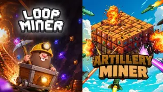 Loop Miner x Artillery Miner