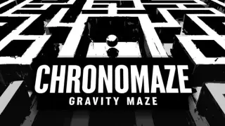 Chronomaze: Gravity Maze