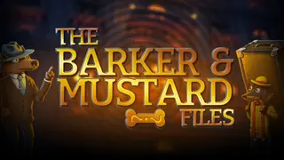 The Barker & Mustard Files