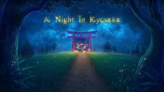 A Night In Kyosaka