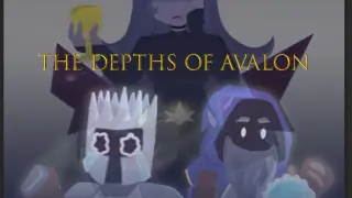 The Depths of Avalon