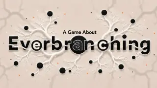 A Game About Everbranching