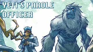 Yeti's Parole Officer