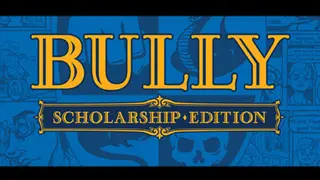 Bully: Scholarship