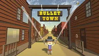 Bullet Town