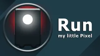 Run, my little pixel