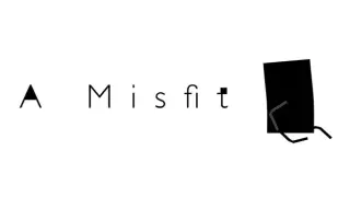 A Misfit