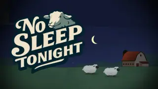 No Sleep Tonight