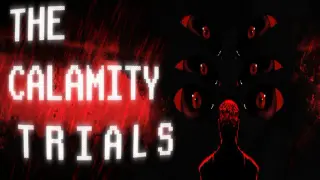 The Calamity Trials