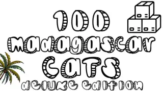 100 Madagascar Cats Deluxe Edition