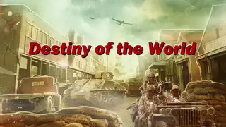 Destiny of the World
