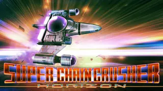 Super Chain Crusher Horizon