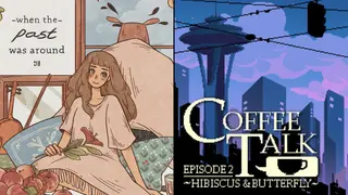 When the Past Was Around + Coffee Talk Ep. 2