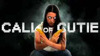 CALL OF CUTIE
