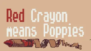 Red Crayon means Poppies