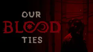 Our Blood Ties