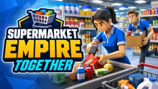 Supermarket Empire Together