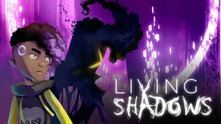 Living Shadows
