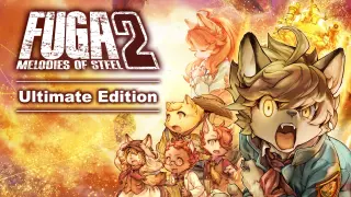 Fuga: Melodies of Steel 2 Ultimate Edition - Switch