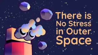 There is No Stress in Outer Space