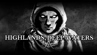 Highlands, Deep Waters