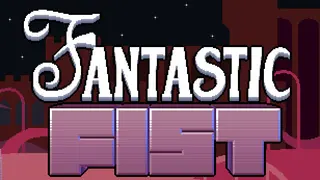 Fantastic Fist