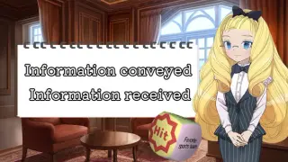 Information conveyed Information received