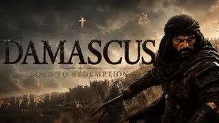 DAMASCUS: Road to Redemption