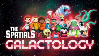 The Spatials: Galactology