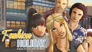 Fashion Holiday: A Game of Texas Hold 'Em