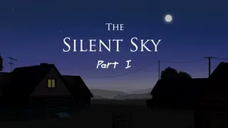 The Silent Sky Part I