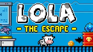 Lola - The Escape