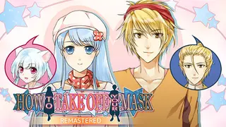 How to Take Off Your Mask Remastered Edition